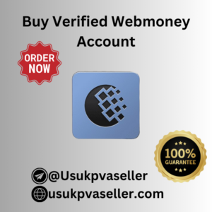 Buy Verified WebMoney Account